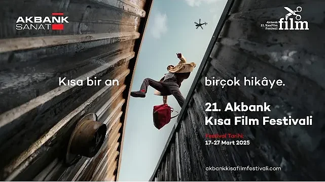 21. Akbank Kısa Film Festivali İçin Geri Sayım Başladı
