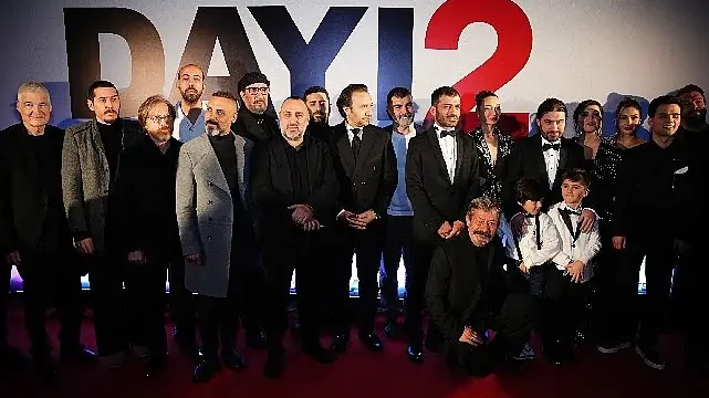 ‘Dayı 2: Bir Adamın Hikayesi’ Filminin Galası Yapıldı