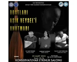 Ege Üniversitesinde Âşık Veysel anısına etkinlik gerçekleştirilecek