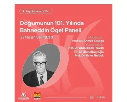 Doğumunun 101. Yılında Bahaeddin Ögel Paneli, Zeytinburnu Kültür Sanat’ta!