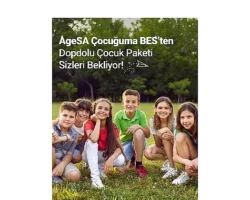 AgeSA “Çocuğuma BES Planı” ile Ebeveynlerin Yanında