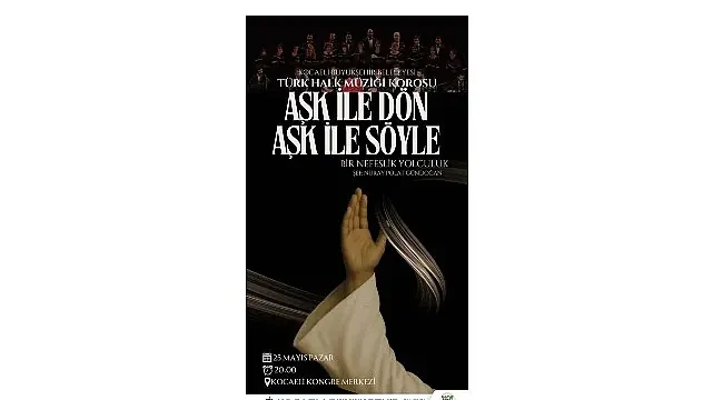 “Aşk ile Dön, Aşk ile Söyle”