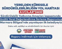 “Avcılar Belediyesi’nden Sürdürülebilirlikte Öncü Adım VLR İlerleme Raporu Yayınlandı”