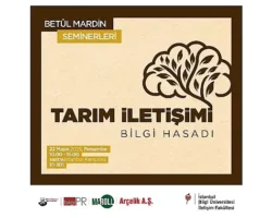Betûl Mardin Seminerleri’nde ‘Tarım İletişimi: Bilgi Hasadı’ tartışılacak