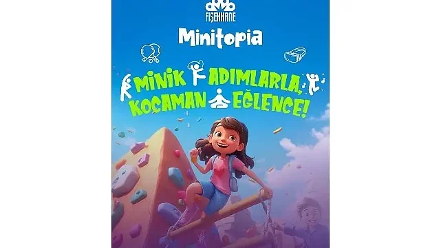 Fişekhane’de miniklere özel büyük eğlence: Minitopia!