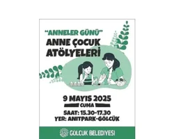 Gölcük’te Anneler Günü’ne Özel Anne-Çocuk Atölyeleri Etkinliği