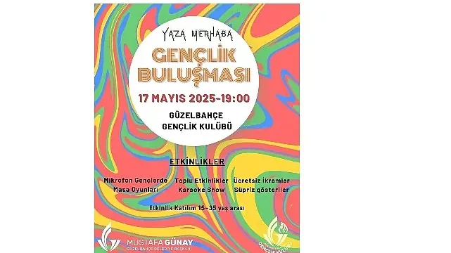Güzelbahçe’de: “Yaza Merhaba Gençlik Buluşması” Başlıyor