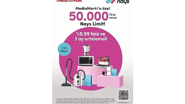 MediaMarkt, Nays iş birliği ile teknoloji alışverişinde 50.000 TL’ye kadar Özel Nays Limit!
