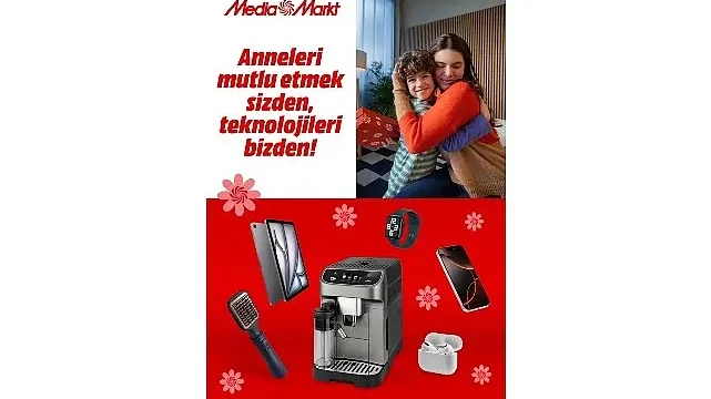 MediaMarkt Türkiye’den anneleri mutlu edecek kampanya!
