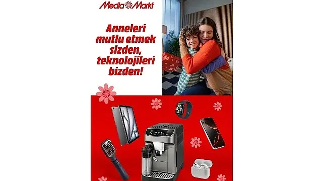MediaMarkt Türkiye’nin anneleri mutlu edecek kampanyası devam ediyor!