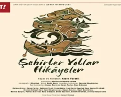 Şehirler Yollar Hikâyeler’in prömiyeri 30 Mayıs’ta