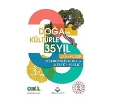 Tarih, Doğa ve Kültürle Buluşuyor Metropolis Antik Kenti’nde Şenlik Var!