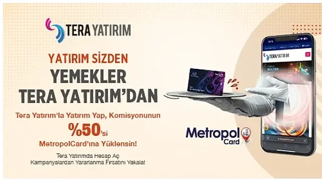 Tera Yatırım’dan Metropol Kart Üyelerine Özel Komisyon Desteği!