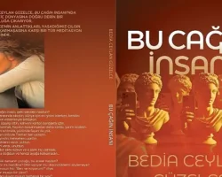 Bedia Ceylan Güzelce’den Belleğe, Zamanın Ruhuna ve İç Sesimize Yolculuk: “Bu Çağın İnsanı” Raflarda