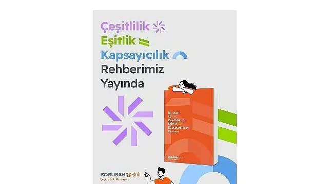Borusan, “Eşittir Platformu”nu çeşitlilik, eşitlik ve kapsayıcılık yaklaşımıyla bir adım ileri taşıyor