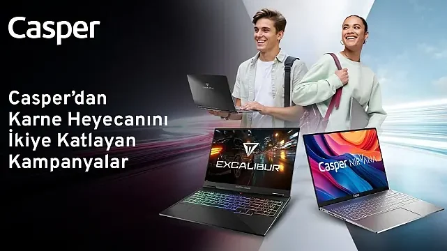 Casper’dan karne heyecanını ikiye katlayan kampanyalar