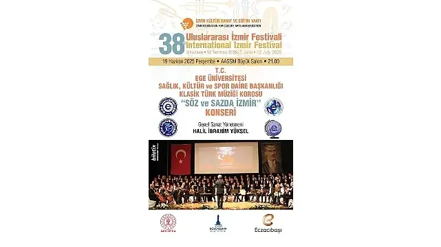 Ege Üniversitesi Klasik Türk Müziği Korosu, 19 Haziran’da “Söz ve Sazda İzmir” konseriyle sahne alacak