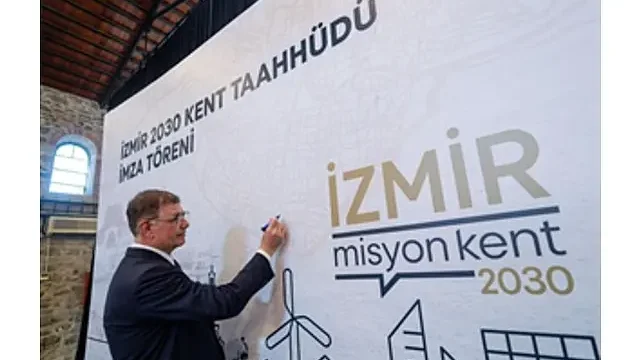 İmzalar İzmir 2030 Kent Taahhüdü için atıldı
