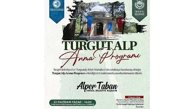 İnegöl’ün Fatihi Turgut Alp 22 Haziran’da Dualarla Anılacak