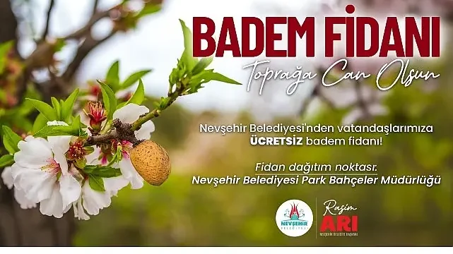 Nevşehir Belediyesi’nden Ücretsiz Badem Fidanı Dağıtımı