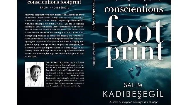 Salim Kadıbeşegil’in Yeni Kitabı “Vicdan Ayak İzimiz” ile Sürdürülebilir Bir Miras Bırakın!