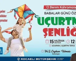 Sekapark’ta uçurtmalar babalar için uçacak