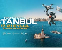 Teknolojinin Kalbi Yeniden İstanbul’da Atacak;  TEKNOFEST 17-21 Eylül’de Kapılarını Açıyor!