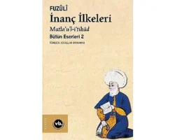 Fuzûlî’nin külliyatının ikinci cildi “İnanç İlkeleri” sizleri bekliyor