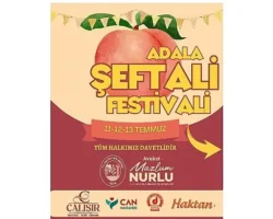 Geleneksel Adala Şeftali Şenliği Başlıyor!
