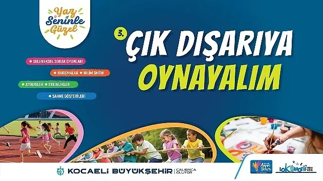 Haydi Kocaeli, “Çık Dışarıya Oynayalım”