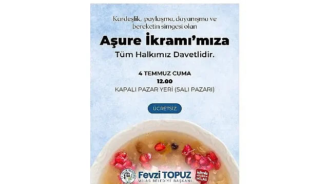 Milas Belediyesi Aşure İkramı Yapacak