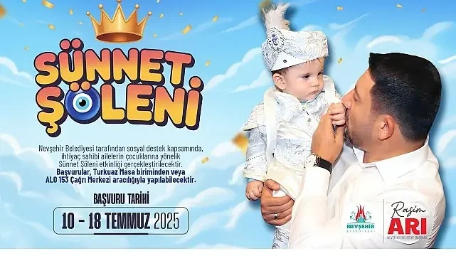 Nevşehir Belediyesi Sünnet Şöleni İçin Kayıtlarımız Başladı