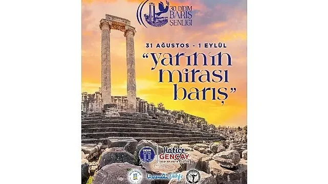30. Didim Barış Şenliği Başlıyor: “Yarının Mirası; Barış”