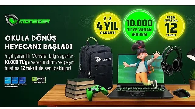 Monster’dan benzersiz okula dönüş kampanyası  Okula dönüş kampanyası başladı: 4 yıllık garanti ve 10 bin TL’ye varan indirim