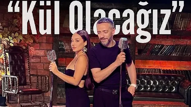 Resul Dindar ve Kimbureyhan’dan  yüreklere dokunan düet: Kül Olacağız