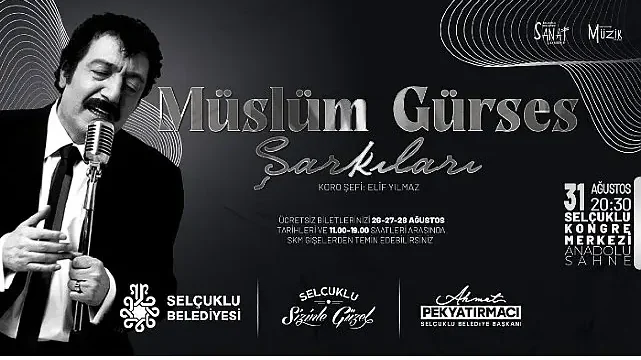 Selçuklu Kongre Merkezi’nde “Müslüm Gürses Şarkıları” Yankılanacak