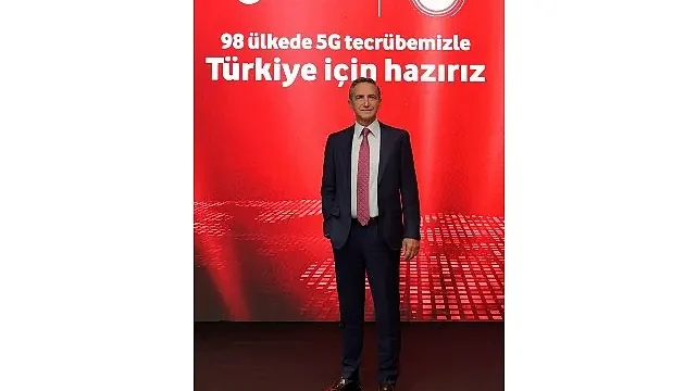 98 Ülkede 5G Deneyimine Sahip Vodafone, 5G’yi Türkiye’ye Getirmeye Hazır