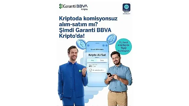 Garanti BBVA Kripto’dan Komisyonsuz Alım ve Satım Ayrıcalığı