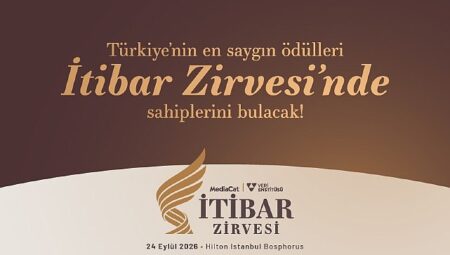 Türkiye’nin En Saygın Ödülleri, İtibar Zirvesi’nde Sahiplerini Bulacak!