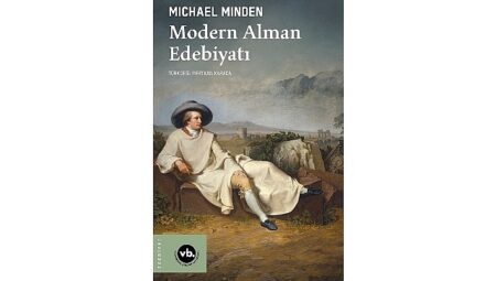 Alman edebiyatının iki buçuk asırlık serüveni bu kitapta: “Modern Alman Edebiyatı”