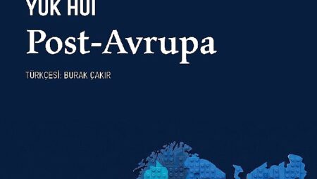Teknoloji çağında Avrupa sonrası bir dünya: ‘Post-Avrupa’