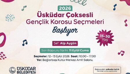 Üsküdar Belediyesi Çok Sesli Gençlik Korosu Yeni Seslerini Arıyor