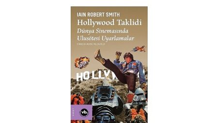 Yeşilçam’ın uyarlama geleneğine yeni bir bakış: “Hollywood Taklidi”